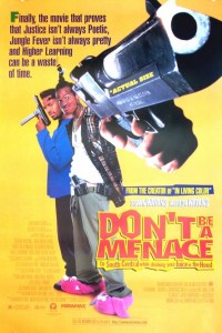 Не грози южному централу / Don't Be a Menace to South Central While Drinking Your Juice in the Hood