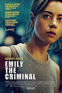 Преступница Эмили / Emily the Criminal