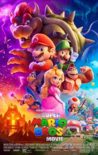 Братья Супер Марио в кино / Super Mario Bros. Movie