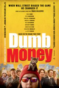 Дурные деньги / Dumb Money