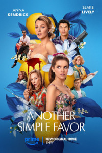 Ещё одна простая просьба / Another Simple Favor