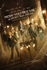 Иллюзия обмана 3 / Now You See Me: Now You Don't