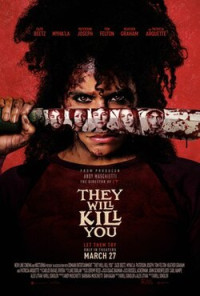 Они придут за тобой / They Will Kill You
